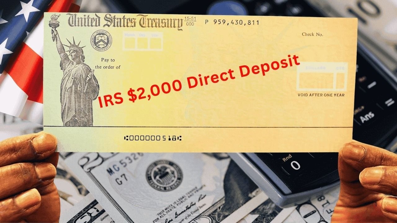 IRS $2,000 Federal Direct Deposit Confirmed: Eligibility Criteria and Claim Guide